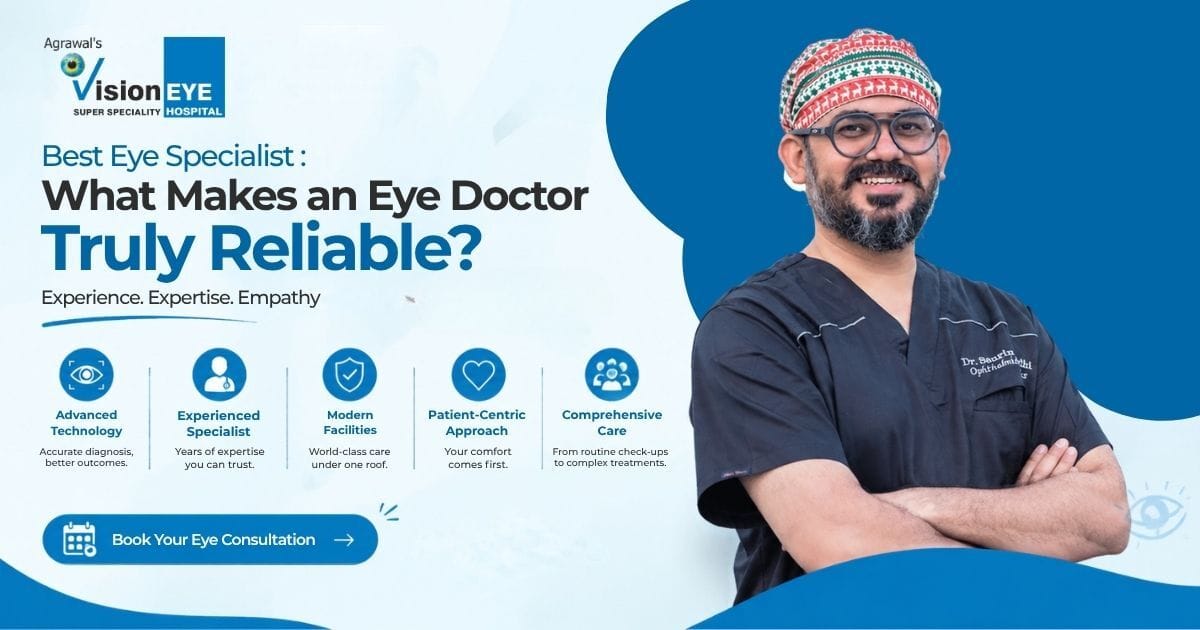 Best Eye Specialist in India What Makes an Eye Doctor Truly Reliable