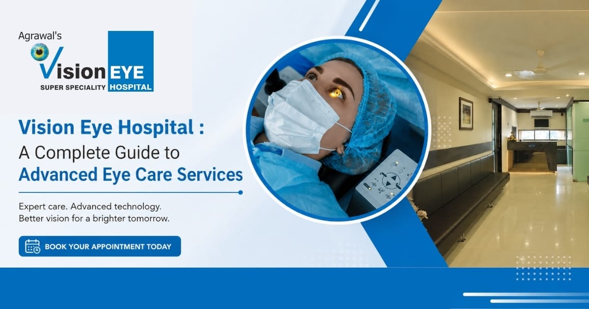 Vision Eye Hospital Surat advanced eye care services